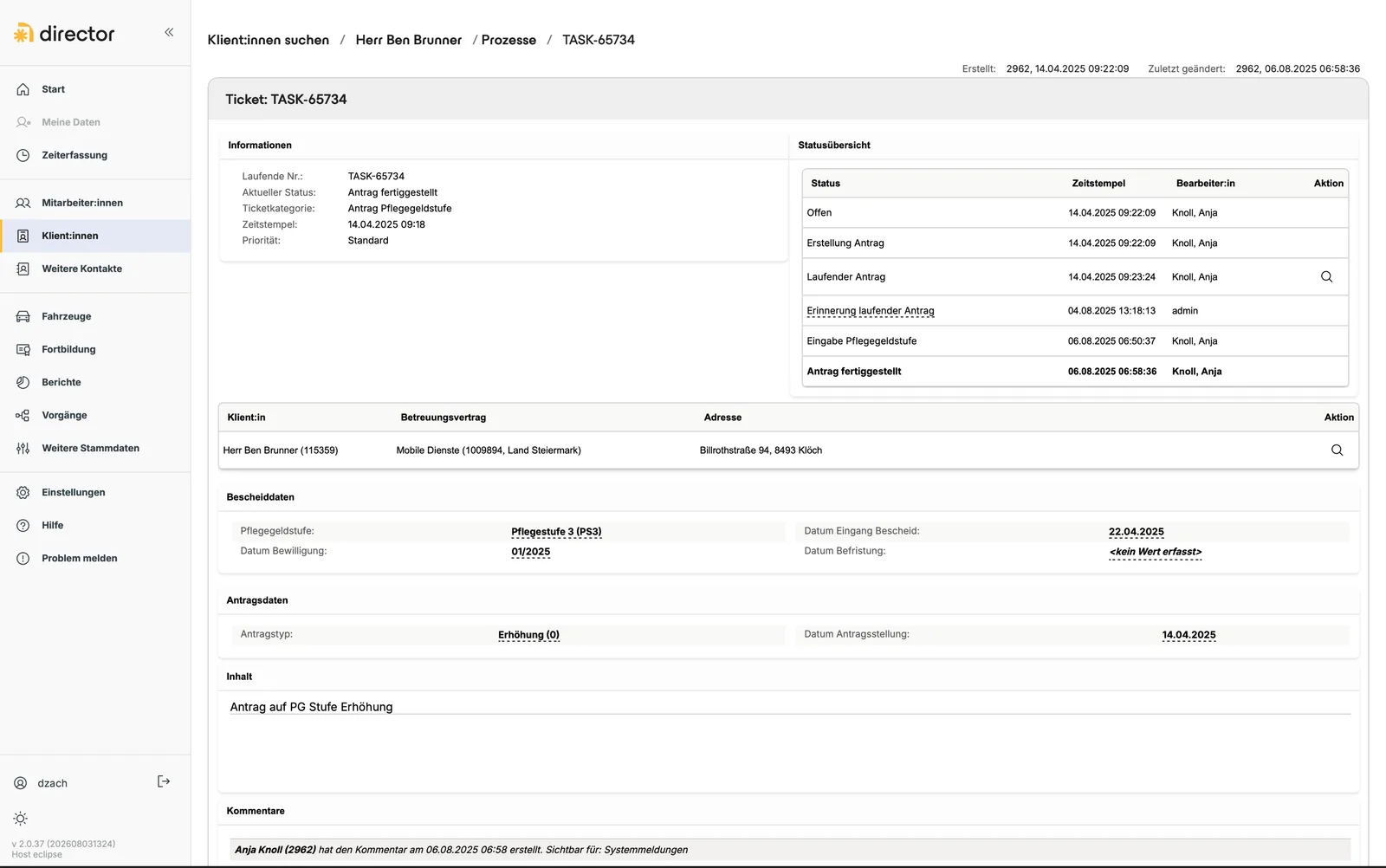 Ticket „Antrag Pflegegeldstufe" mit konfiguriertem Status-Workflow von der Antragstellung bis zur Fertigstellung und benutzerdefinierten Feldern für Bescheid- und Antragsdaten